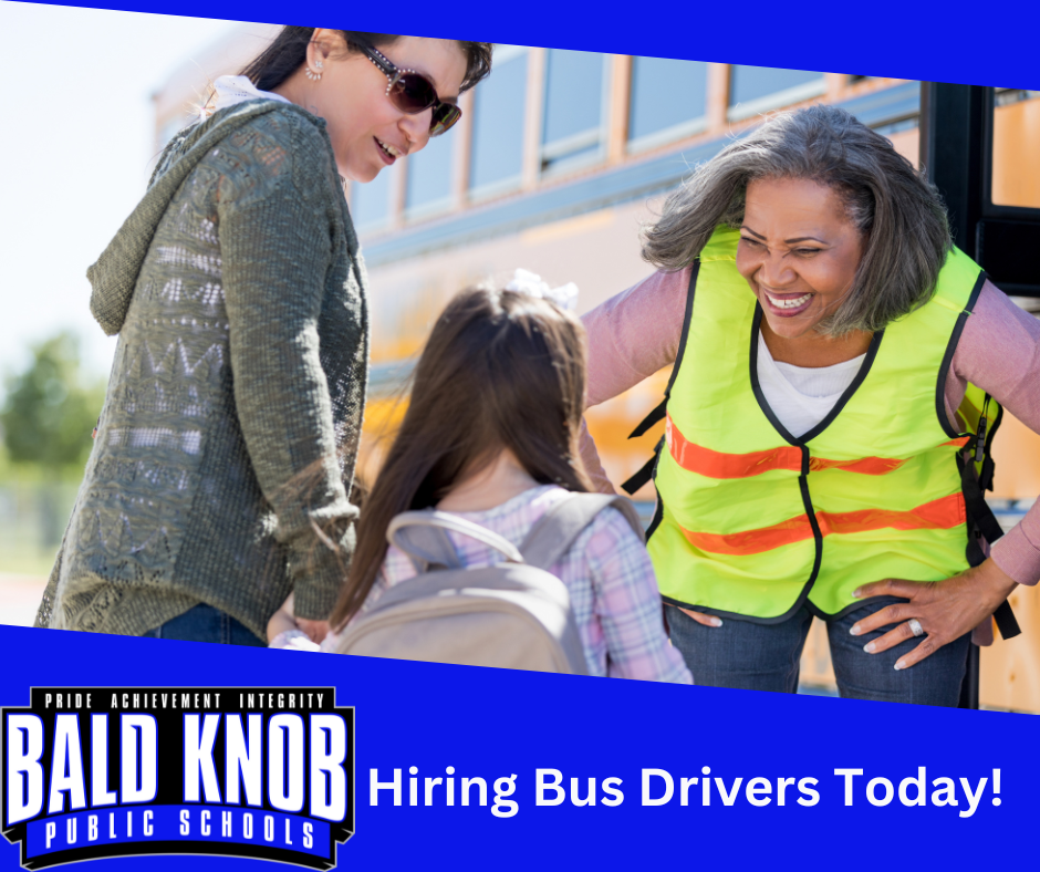 Bald Knob Public Schools Hiring Bus Drivers Today